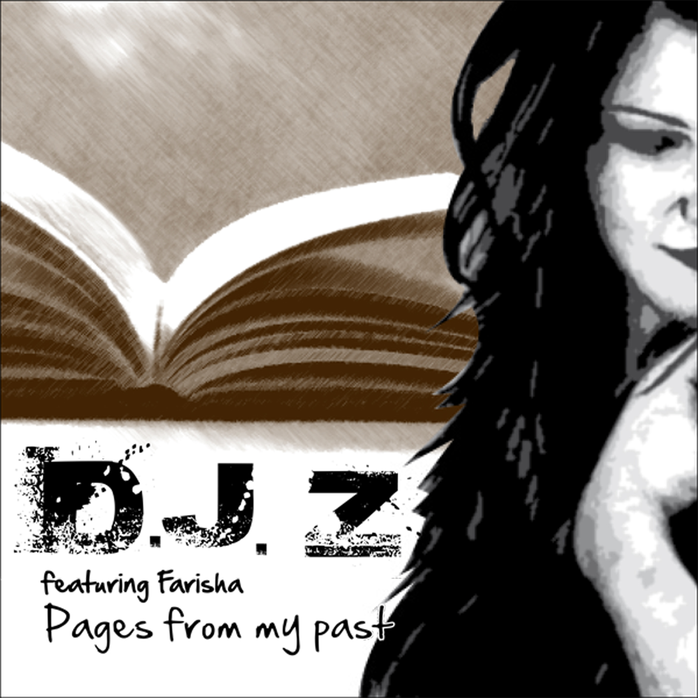 D.J. Z featuring Farisha Pages from my past